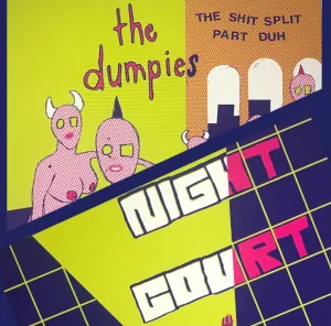 Dumpies / Night Court  - Shit Split Part Duh [GREEN NOISE EXCLUSIVE EDITION: Green Vinyl w/ risograph sleeves] – New 7"