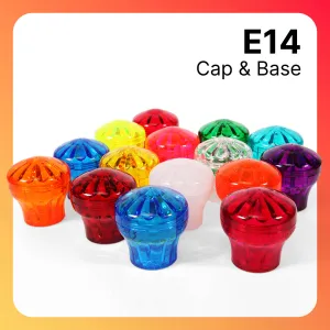 E14 Cap & Base