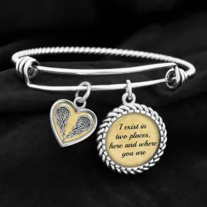 I Exist In Two Places, Here And Where You Are Charm Bracelet