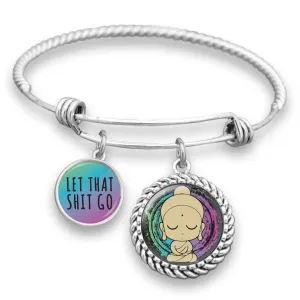 Let That Shit Go Buddha Charm Bracelet